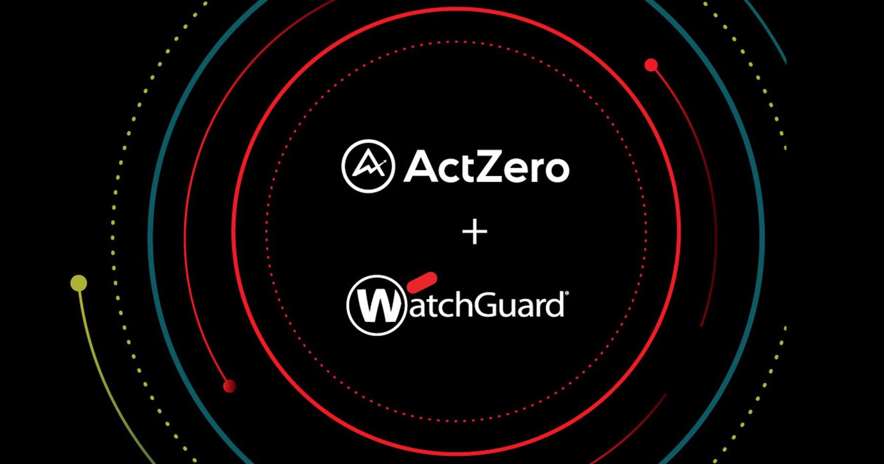 WatchGuard anuncia la adquisición de ActZero, proveedor de servicios MDR